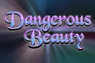 Dangerous Beauty