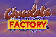 Chocolate Factory